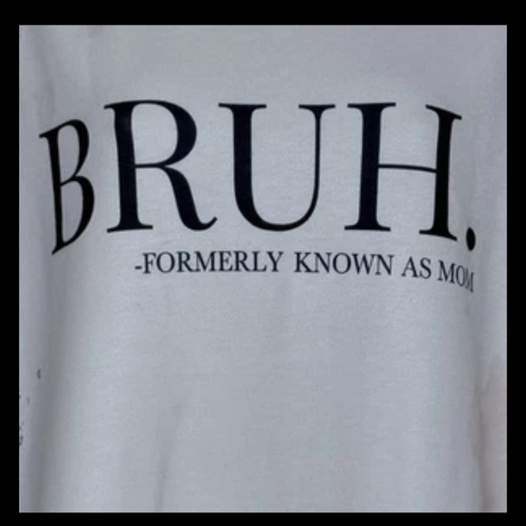 Bruh Formerly Known As Mom Sweatshirt Womens XL White Blue Funny Long Sleeves - Picture 3 of 13